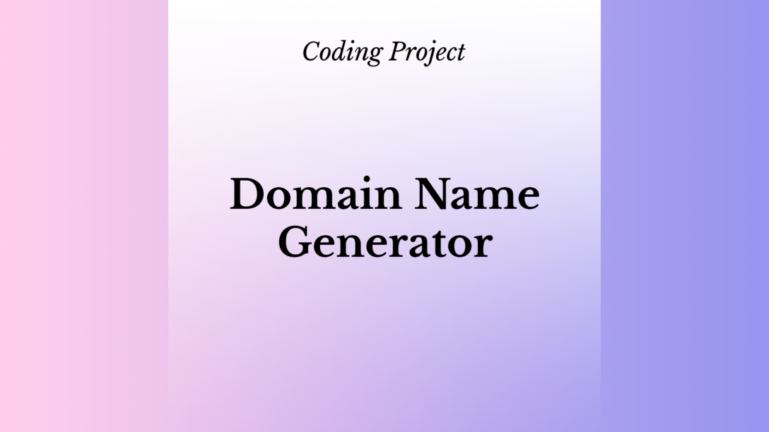 Domain Name Generator (Coding Project: 4Geeks)